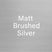 Matt Brushed Silver surface with text overlay